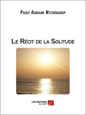 cover image of Le Récit de la Solitude